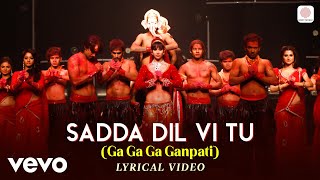 Sadda Dil Vi Tu Ga Ga Ga Ganpati  ABCD  Lyric Video  Ganesh Chaturthi Song [upl. by Babita]