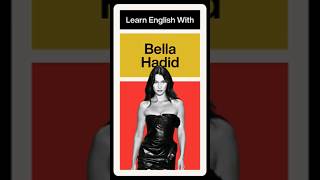 Learn English With Bella Hadid [upl. by Ahtis]