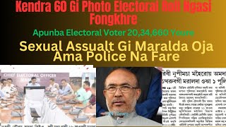 AC 60 Gi Photo Electoral Roll FongkhreSexual Assault Gi Maralda Oja Ama Police Fare [upl. by Aticnemrac]