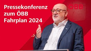 Pressekonferenz zum ÖBB Fahrplan 2024 [upl. by Noitsuj950]