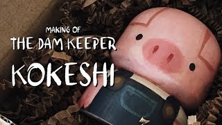 Tonko House Making of The Dam Keeper Kokeshi [upl. by Lessirg]