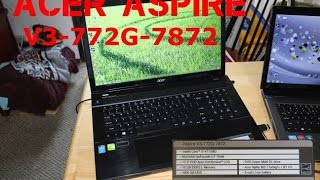 Acer Aspire V3 772G 7872 Laptop review [upl. by Yesnil]