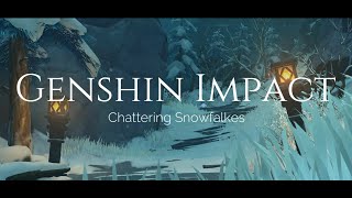 Genshin Impact Chattering Snowflakes ｌｏｆｉ Remix [upl. by Acisseg]