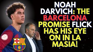 Noah Darvich The Gem of La Masia that Flick is Watching Closely [upl. by Nicolis708]