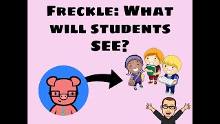 Freckle What Will Students See [upl. by Idnil]