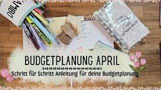 Budgetplanung April 🌼 Schritt für Schritt Anleitung für die Monatsplanung 🌼 Geld Sparen [upl. by Mccord403]