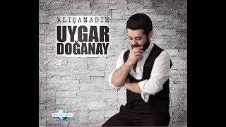 Uygar Doğanay Yüce Dağ Başında [upl. by Gaulin]