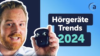 📌 TOP 3 Hörgeräte Trends 2024 [upl. by Amzaj99]