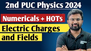 Electric Charges and Fields  2ndPUC Physics Important Numericals HOTS  2nd PUC Physics Exam 2024 [upl. by Nohsyt]