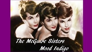 McGuire Sisters  Mood Indigo [upl. by Artimed717]