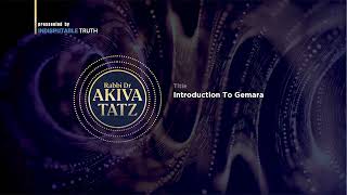 Rabbi Akiva Tatz Introduction To Gemara [upl. by Ulrich]