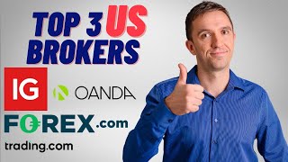 Forex Brokers for US traders My BEST 3 US Brokers [upl. by Berey446]