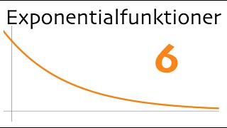 Funktioner och grafer  Exponentialfunktioner 6 [upl. by Mullins]