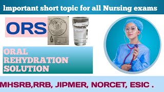 ORS IMPORTANT SHORT TOPICRRBMHSTB NORCET JIPMER ESICnursinglearners9930 [upl. by Rusert]