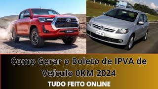 Gerando Boleto de IPVA de Veículo 0km online Para Concluir 1° Registro no Estado Pelo Site Detran SP [upl. by Shute]