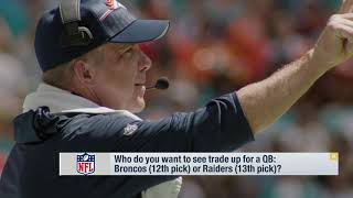 Who do you want to see trade up for a QB Broncos or Raiders [upl. by Eetsirhc]