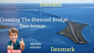 Crossing the øresund bridge  Sweden to Denmark   Journey on the Independence day [upl. by Gillett]