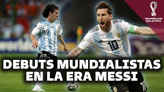 LOS DEBUTS DE LA SELECCIÓN ARGENTINA EN LOS MUNDIALES DE MESSI ⚽🔥 [upl. by Iggem]