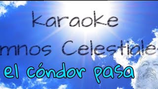 karaoke el cóndor pasa [upl. by Repmek]