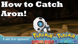 Pokemon Omega Ruby and Alpha Sapphire HOW TO FINDCATCH ARON [upl. by Licastro313]