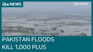 Pakistan floods death toll tops 1000 as minister declares serious climate catastrophe  ITV News [upl. by Pappano]