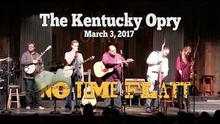 No Time Flatt The Kentucky Opry Show 2017 [upl. by Mehelhteb]