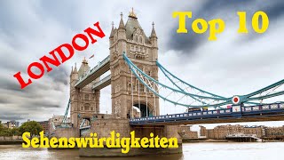 London Top 10 beste Sehenswürdigkeiten und viele Facts die kaum jemand weiß [upl. by Giraud661]