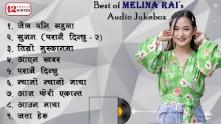 Best Of Melina Rai  Audio Jukebox [upl. by Rramal]