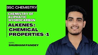 Alkenes Chemical Properties Addition Reaction BSc Chemistry [upl. by Monty163]