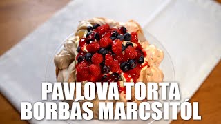 Pavlova torta Borbás Marcsi konyhájából [upl. by Hinch288]