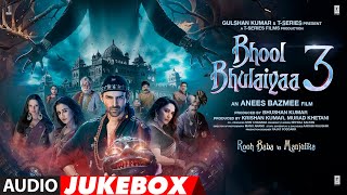 Bhool Bhulaiyaa 3 Audio Jukebox Kartik Aaryan Vidya B Madhuri D Triptii  Anees B  Bhushan K [upl. by Gintz944]