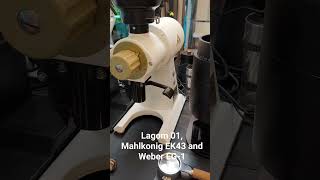 Review very soon Lagom 01 Mahlkonig EK43 and Weber EG1 Lagom01 EK43 EG1 Weber Mahlkonig [upl. by Ajet]