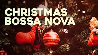 Christmas Bossa Nova 🎄🎅🏽 Ambience for Good Mood [upl. by Ehttam]