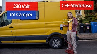 230 V im Campervan ⚡  So wird eine CEEEingangsteckdose eingebaut  Ford Transit [upl. by Nekcerb]