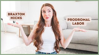 Braxton Hicks Contractions Versus Prodromal Labor [upl. by Eentruoc]