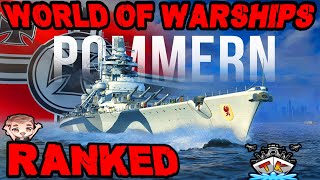 Pommern T9BB quotDie alte ZICKEquot in quotRankedquot ⚓️ in World of Warships 🚢 Gewertete Gefechte [upl. by Doris]