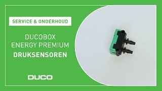 Service amp Onderhoud  DucoBox Energy Premium  Druksensoren [upl. by Lowis]