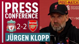 quotTop Reactionquot  Liverpool 22 Arsenal  Jurgen Klopp PostMatch Press Conference [upl. by Baxy]