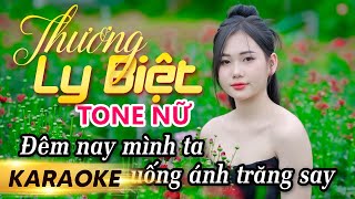 Karaoke Thương Ly Biệt Tone Nữ  Beat Chuẩn [upl. by Notsuoh]