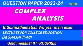 402  complex Analysis question paper BSc 3rd year sdsu main exam 202324 [upl. by Koosis597]