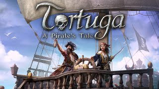 Tortuga  A Pirates Tale  GamePlay PC [upl. by Supen652]