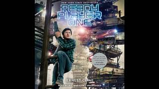 Ready Player One by Ernest Cline Audiobook Excerpt [upl. by Ramso968]