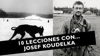 🔴 10 Lecciones de Fotografía con Josef Koudelka [upl. by Eugene]