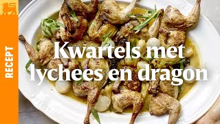 Kwartels met lychees en dragon [upl. by Editha]