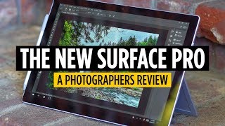 Photographer Reviews Microsofts New Surface Pro 2017 [upl. by Ytsihc]