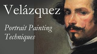 A Study of Velázquezs Portrait Painting Techniques [upl. by Lind]