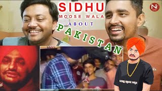 SIDHU MOOSE WALA ABOUT PAKISTAN amp PAKISTANI ABOUT SIDHU MOOSE WALA REACTION [upl. by Edora]