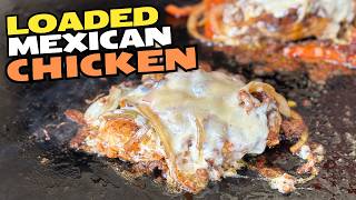 Loaded Mexican Chicken Recipe on the Blackstone Griddle  Easy and Flavorful Weeknight Meal [upl. by Rebecka]