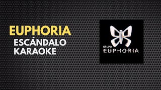 Escándalo EUPHORIA Karaoke  CatitosGamer Official [upl. by Enel]