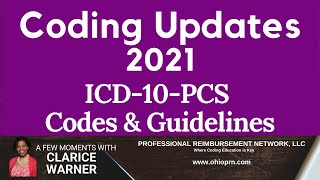 Coding Updates  FY 2021 ICD 10 PCS [upl. by Kcirtapnaes]